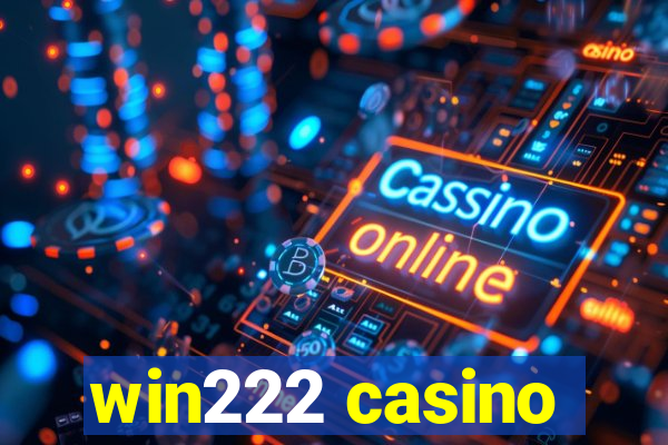 win222 casino